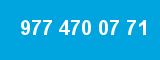 977 470 07 71